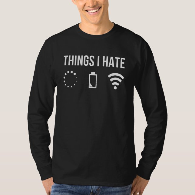 Things I Hate Programmer Coder Coding Developer So T-Shirt (Front)
