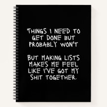 Things I Need To Get Done But Probably Won't Noteb