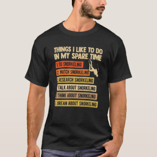 Things Is Like To Do In My Spare Time Scuba Diver T-Shirt