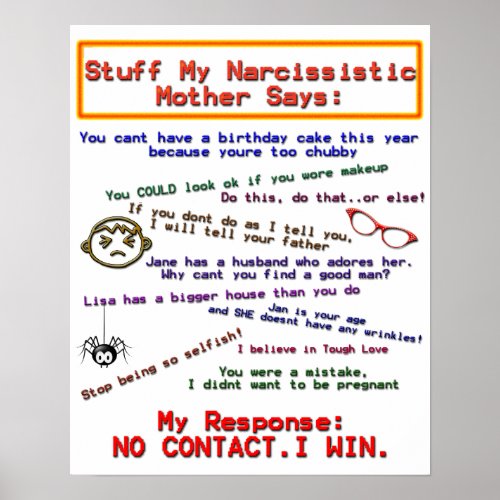 Things My Narcissistic Mom Says Poster