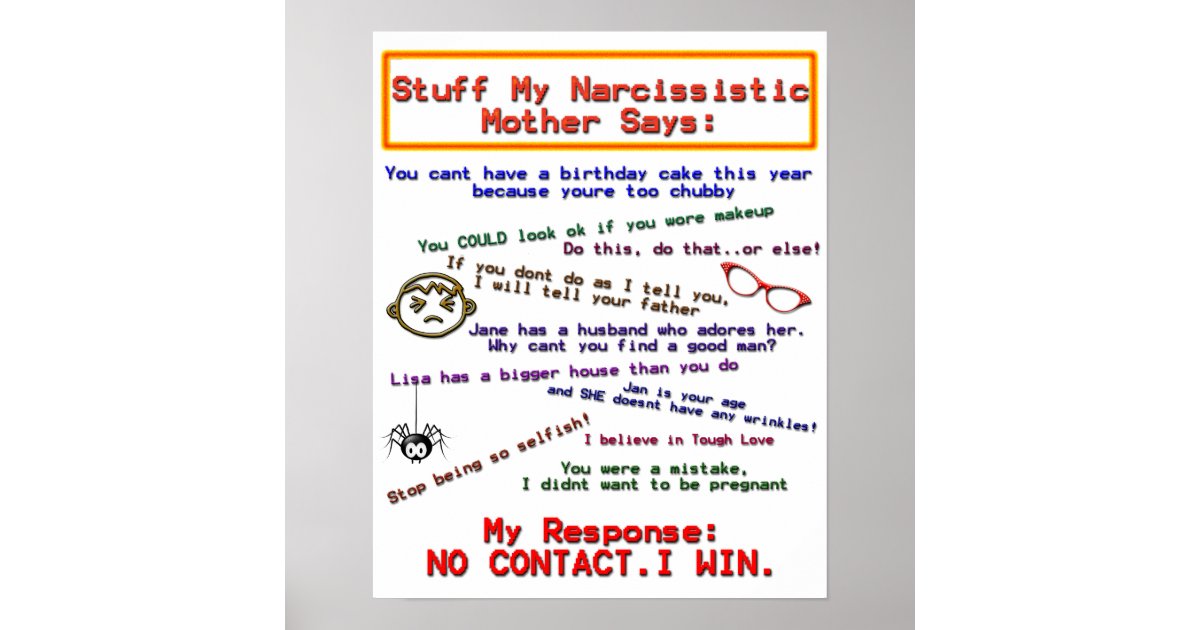 things-my-narcissistic-mom-says-poster-zazzle