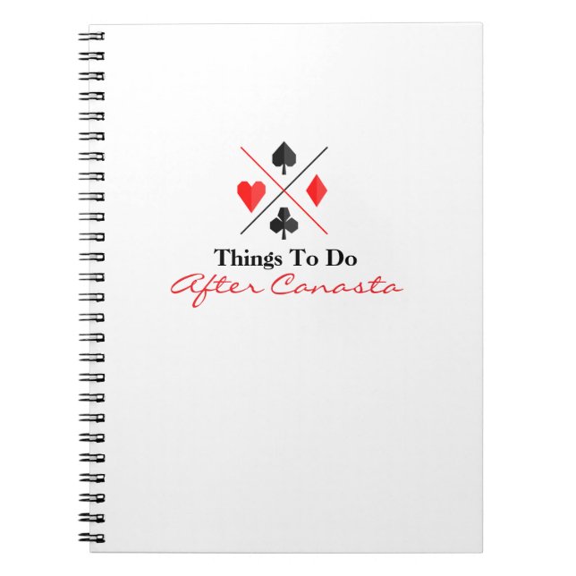Things To Do After Canasta Notebook (Front)