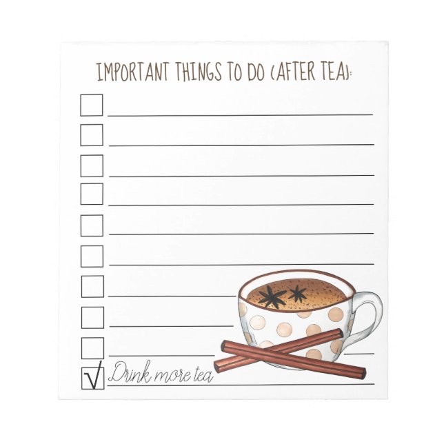 Things To Do After Tea Indian Chai Latte Checklist Notepad (Front)