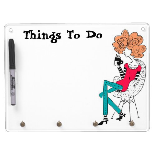 Things to Do Fashion Lady Dry Erase Board With Keychain Holder
