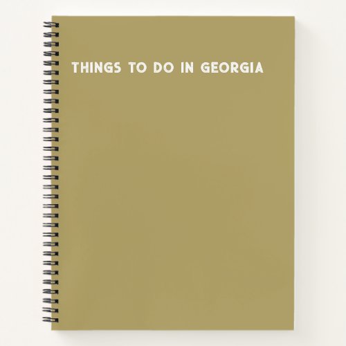 Things To Do In Georgia Notebook