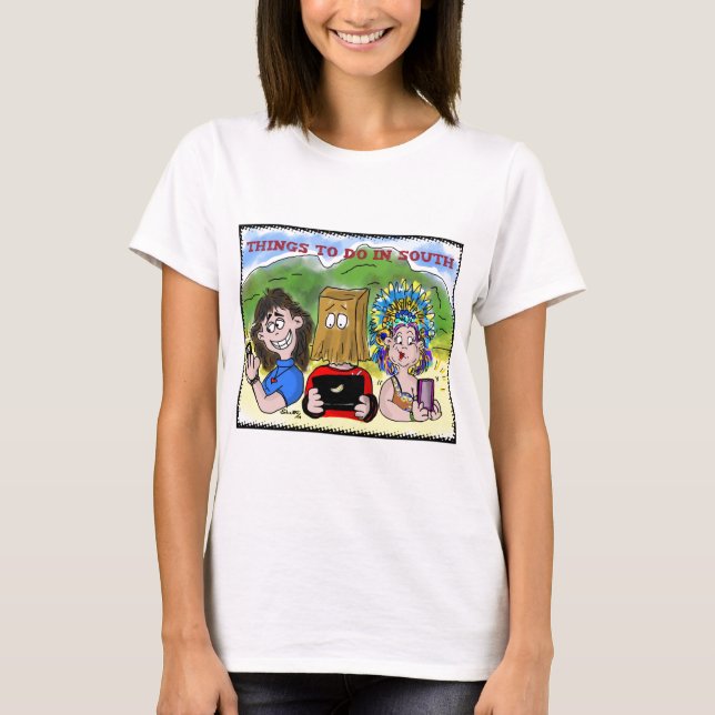 Things to do in South T-Shirt (Front)