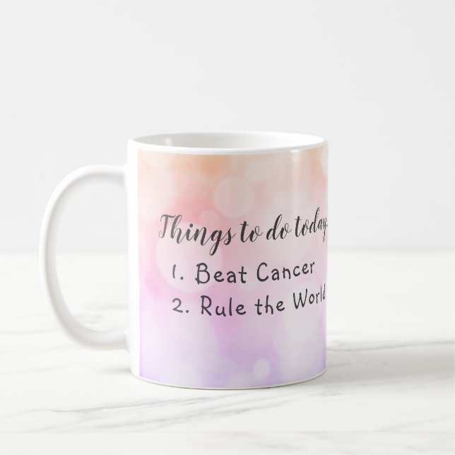 Things to Do Today Beat Cancer Coffee Mug (Left)