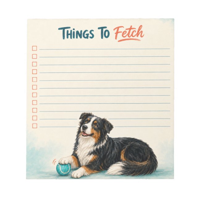 Things to Fetch Australian Shepherd Checklist Notepad (Front)