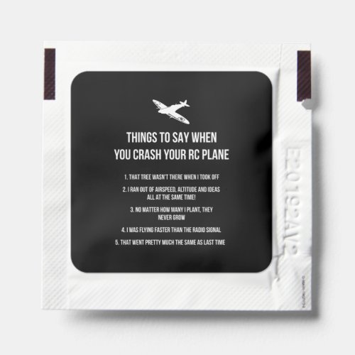 Things to say when you crash your RC Plane hobby D Hand Sanitizer Packet