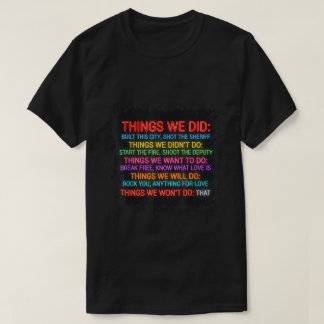 Things We Did Didn't Want Will Won't Shirt Vintage