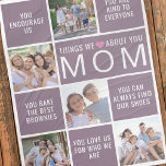 Things We Love About You Mom Photo Collage Fleece Blanket<br><div class="desc">Give the gift of memories this Mother's Day or on your mom's birthday with our Things We Love About You Mom Photo Collage Fleece Blanket. This cozy blanket is perfect for snuggling up with on those cold nights or for lounging around the house on lazy Sundays. Plus, the photo collage...</div>