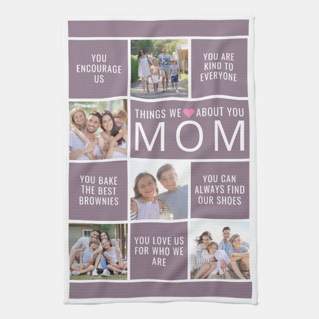 Things We Love About You Mom Photo Collage Kitchen Towel (Vertical)