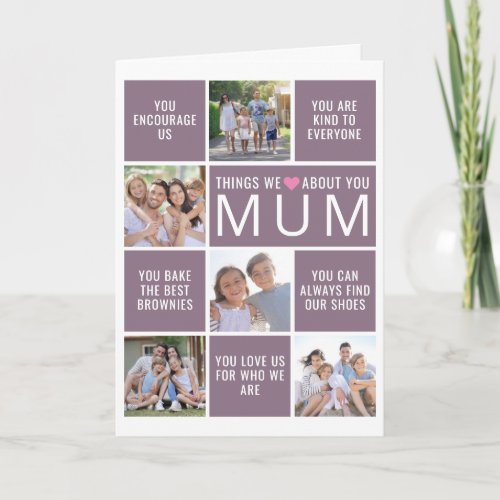 Things We Love About You Mum Photo Collage Card