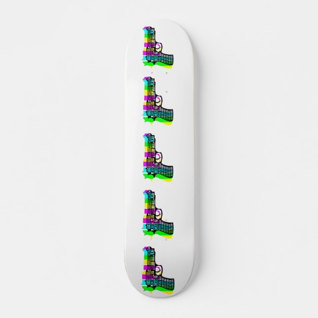 Things With Guns On Skateboard Deck (Front)