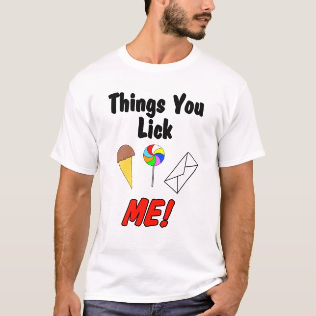 Things You Lick T-Shirt (Front)