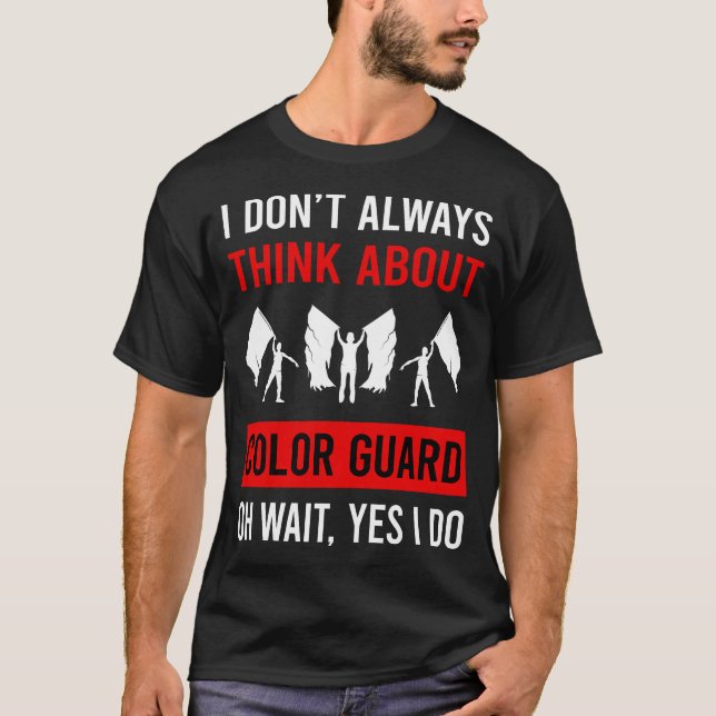 Think About Color Guard Colorguard T-Shirt (Front)