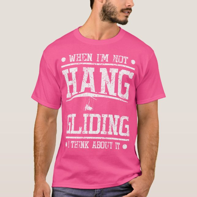 Think About Hang Gliding T-Shirt (Front)