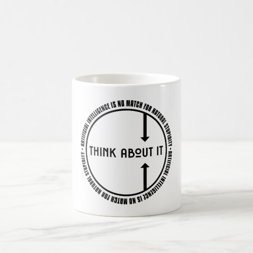 Think About It Coffee Mug