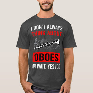 Think About Oboe T-Shirt