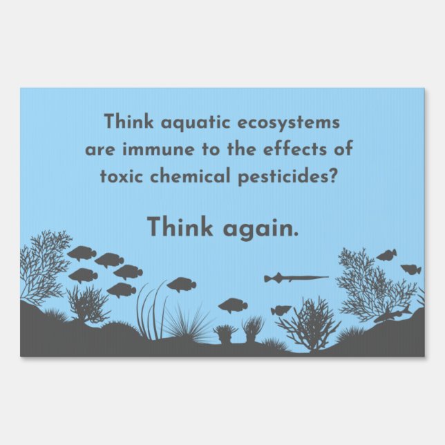 “Think again.” Message Sign (Front)