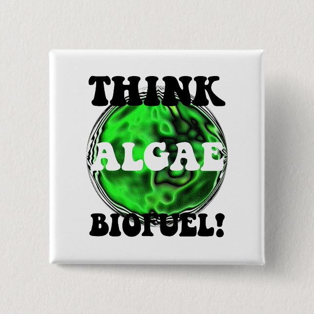 Think algae biofuel! button (Front)
