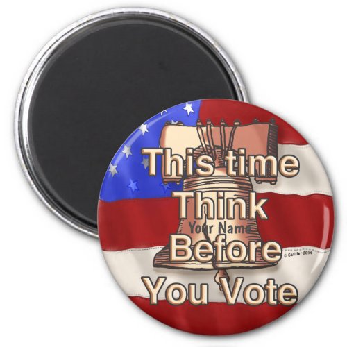 Think and Vote custom name Magnet