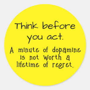 Think before you act classic round sticker