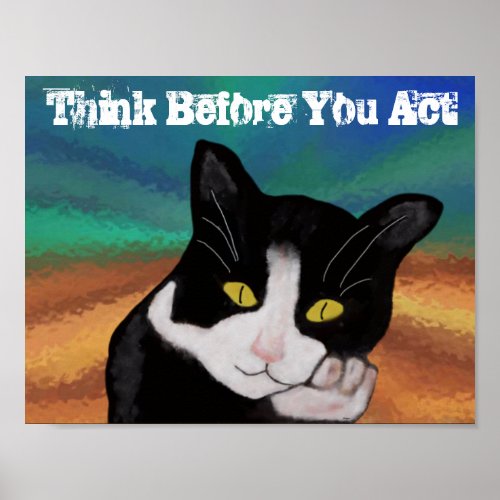Think Before You Act Motivational Poster