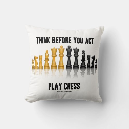 Think Before You Act Play Chess Reflective Chess Throw Pillow