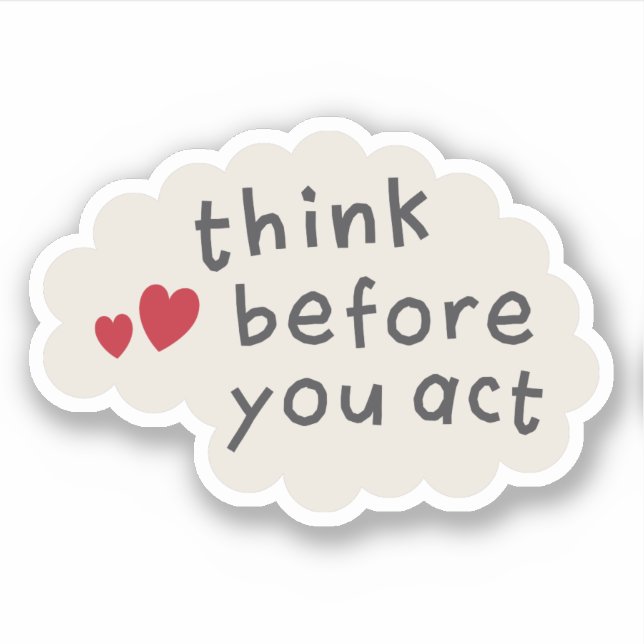Think before you act text on brain sticker (Front)