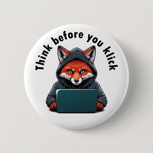 Think before you click - Cyber Security Button (Front)