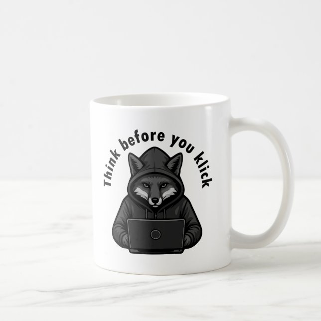 Think before you click - Cyber Security Coffee Mug (Right)