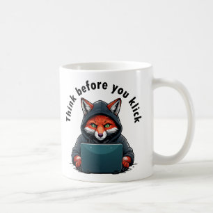 Think before you click - Cyber Security Coffee Mug