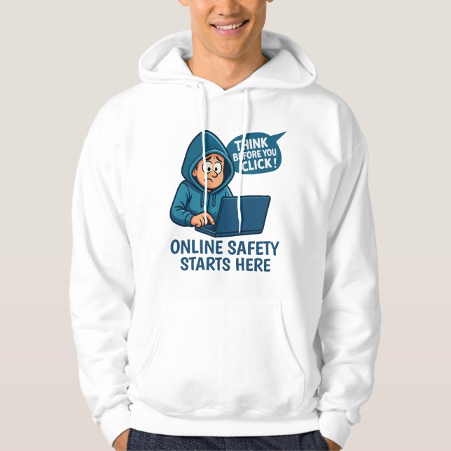 Think Before You Click - Online Safety Awareness Hoodie (Front)