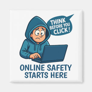 Think Before You Click - Online Safety Awareness Magnet