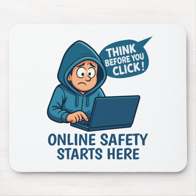 Think Before You Click - Online Safety Awareness Mouse Pad (Front)