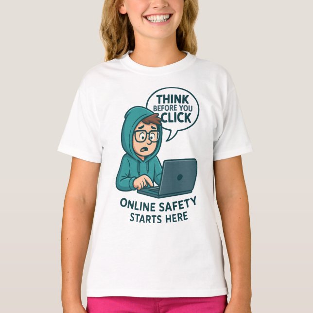 Think Before You Click - Online Safety Awareness T-Shirt (Front)