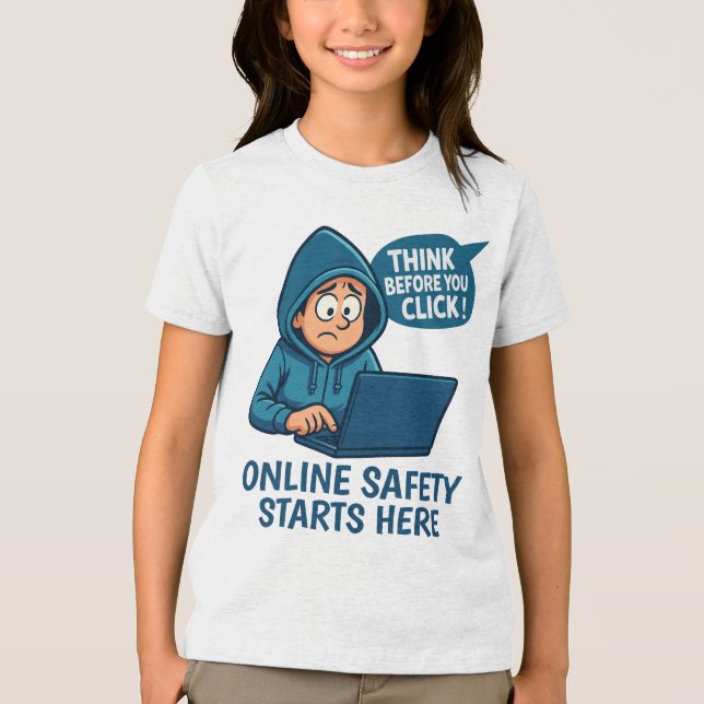 Think Before You Click - Online Safety Awareness Tri-Blend Shirt (Front)