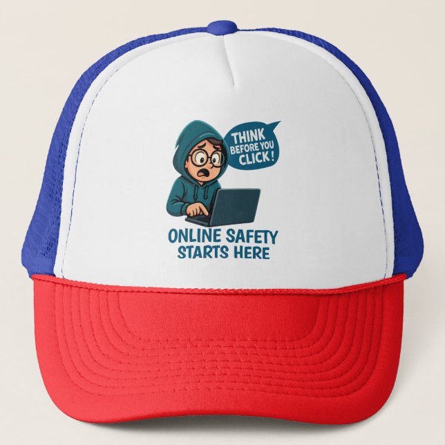 Think Before You Click - Online Safety Awareness Trucker Hat (Front)