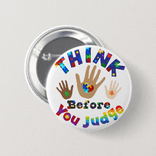THINK Before You Judge Button