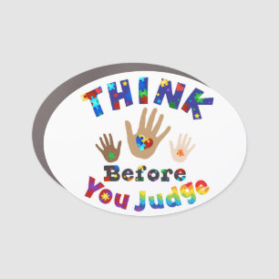 THINK Before You Judge Car Magnet
