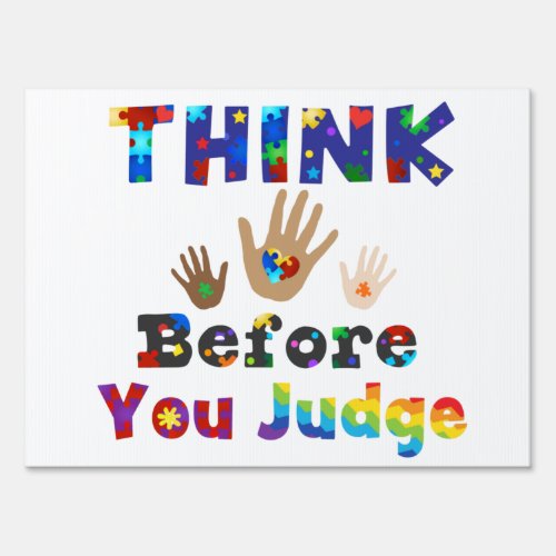 THINK Before You Judge Sign