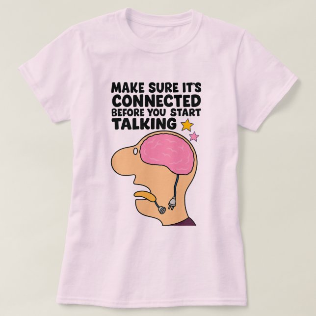 Think Before You Speak – Funny Brain Design T-Shirt (Design Front)