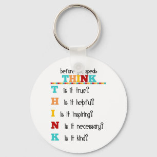 Think Before you Speak Keychain