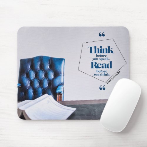 Think Before You Speak Mouse Pad