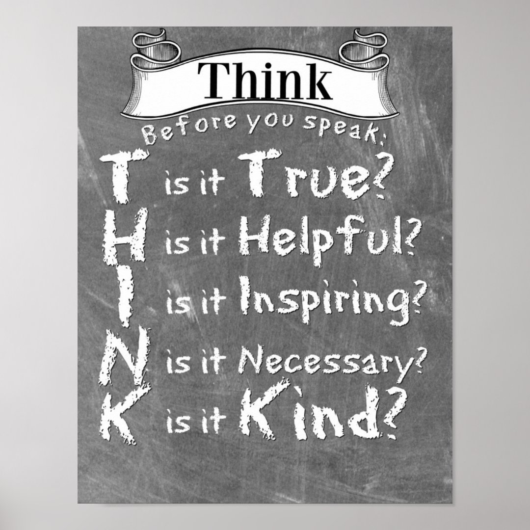 Think - Before you speak Poster | Zazzle