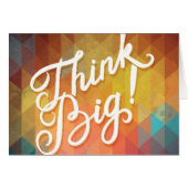 Think Big (Front Horizontal)