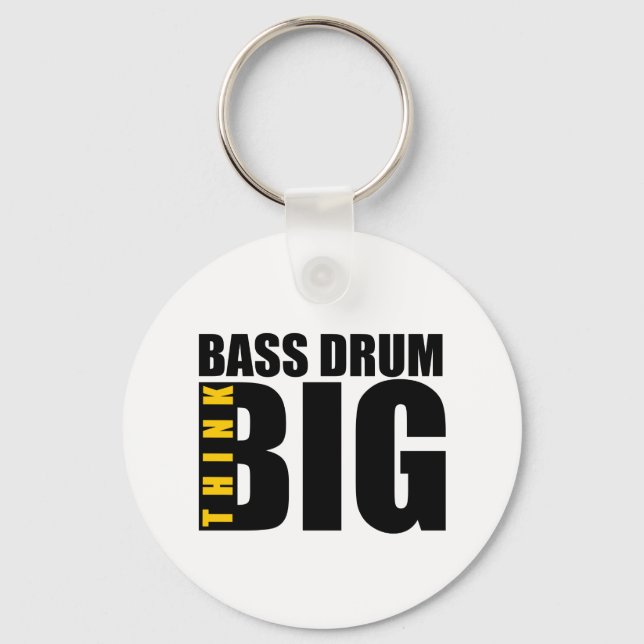 THINK BIG BASS-DRUM MUSIC DESIGNS KEYCHAIN (Front)