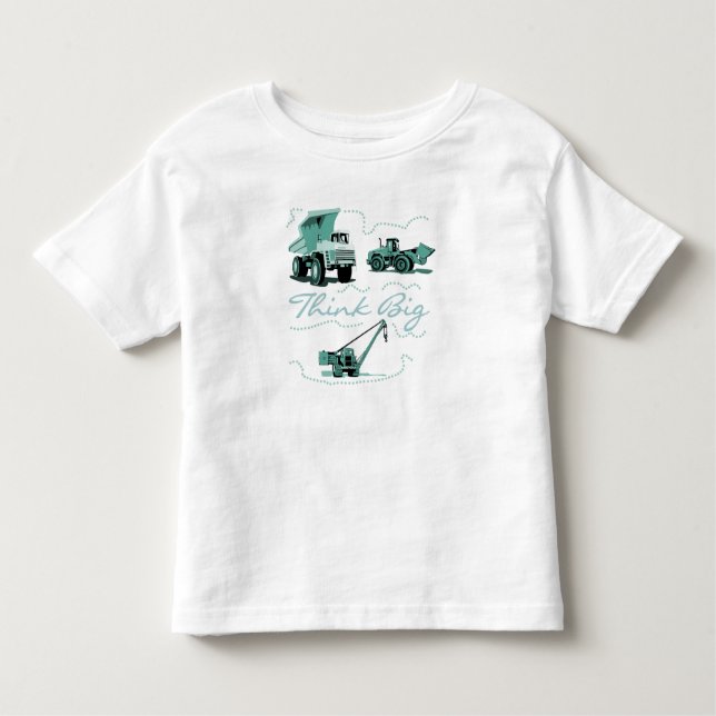 Think Big Construction T-shits and Gifts Toddler T-shirt (Front)