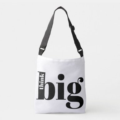 Think Big! Fun Quote - Modern Bold Typography